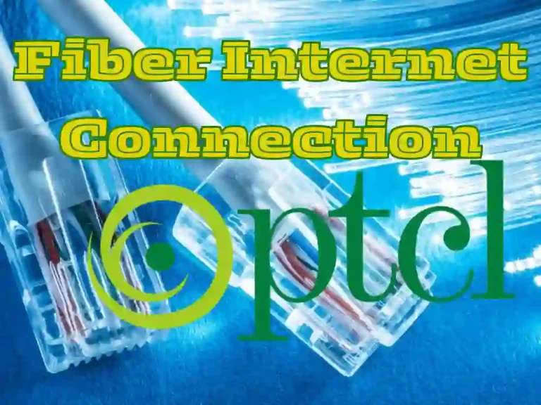 Fiber Internet Connection: Best internet of Pakistan