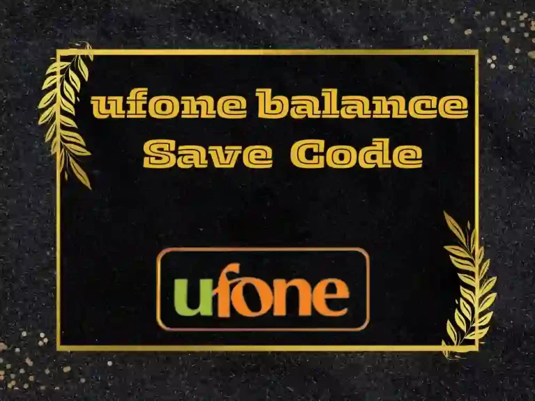 Ufone Balance Save Offer Code Charges Details